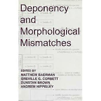 Deponens och morfologiska avvikelser (Proceedings of the British Academy Volym 145)