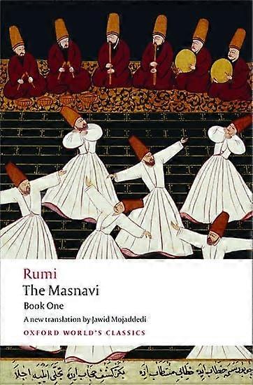 Masnavi: Bk. 1 (Oxford World's Classics)