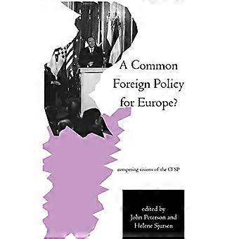 Eine gemeinsame Außenpolitik für Europa?