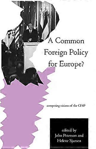 A Common Foreign Policy for Europe?
