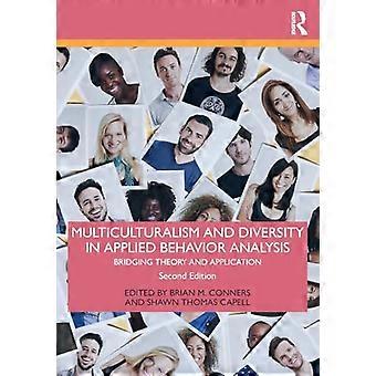 Multikulturalisme og mangfold i anvendt atferdsanalyse: Broteori og applikasjon