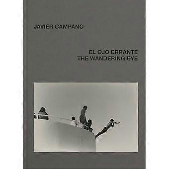 Vandrende øje: Javier Campano