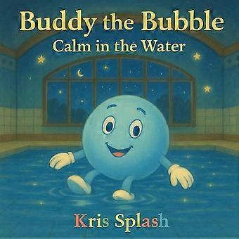 Buddy the bubble calm in the water every splash matters