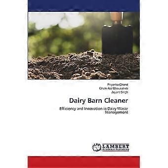Dairy barn cleaner efficiency and innovation in dairy waste management