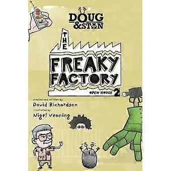 Doug stan - the freaky factory open house 2