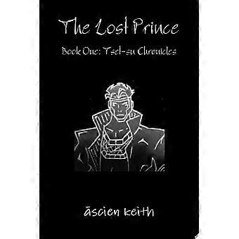 The lost prince book one tset-su chronicles