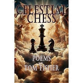 Celestial Chess Poems