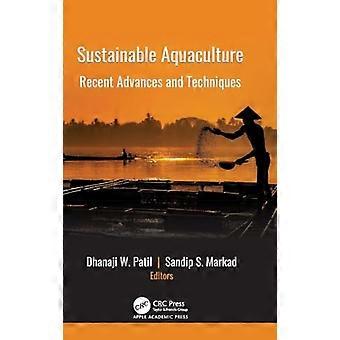 Sustainable Aquaculture Recent Advances and Techniques