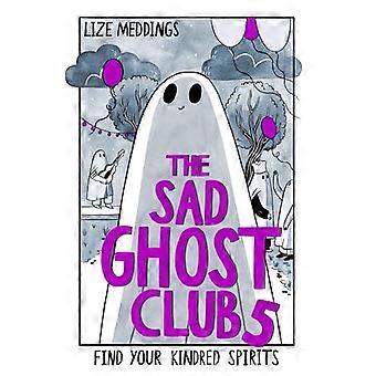 De Sad Ghost Club, deel 5. Vind gelijkgestemden in het laatste deel van deze populaire graphic novel-serie.