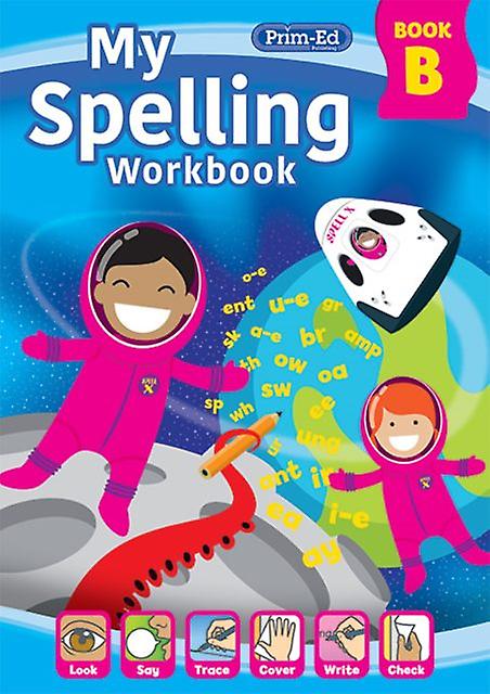 My Spelling Workbook Book B by RIC Publications Paperback