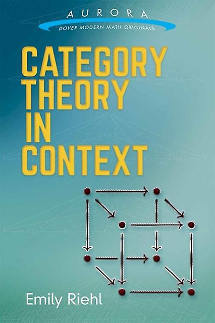 Category Theory In Context by Emily Riehl Paperback Book