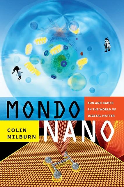 Mondo Nano by Colin Milburn Paperback