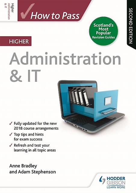 How To Pass Higher Administration  It Second Edition by Adam Stephenson Paperback Book