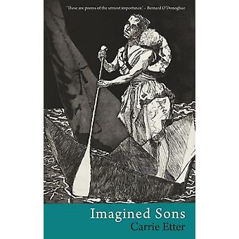 Imagined Sons - Carrie Etter
