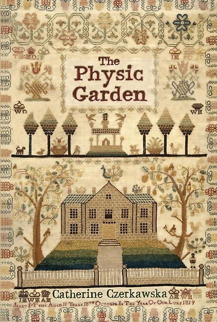 Physic Garden - Catherine Czerkawska