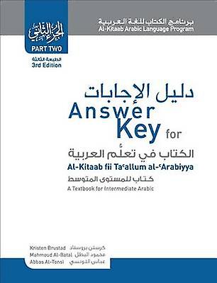 Answer Key For Alkitaab Fii Tacallum Alcarabiyya by Abbas AlTonsi Paperback