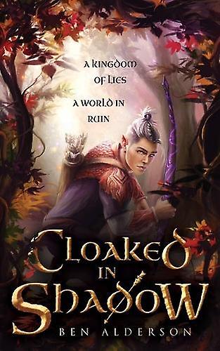 Cloaked In Shadow by Ben Alderson Paperback