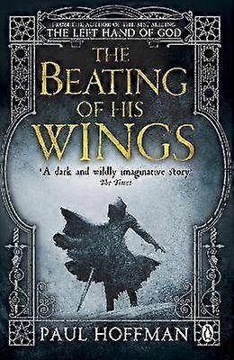 The Beating of his Wings