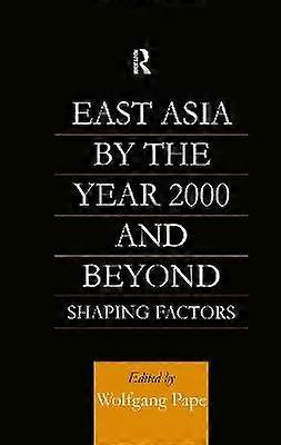 East Asia 2000 and Beyond