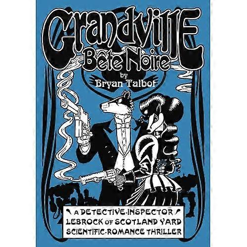 Grandville Bete Noire