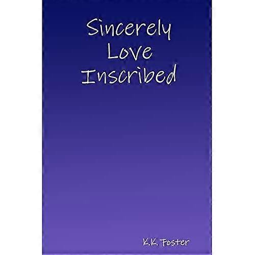 Sincerely Love Inscribed