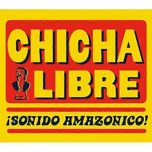 Chicha Libre Sonido Amazonico! CD (2009) NOVO