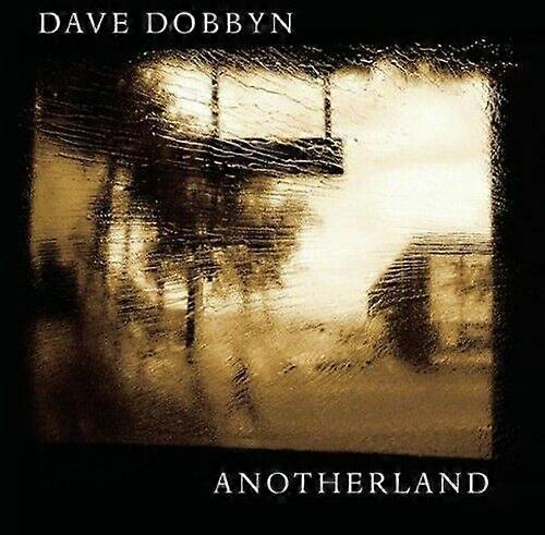 Dobbyn Dave Anotherland CD