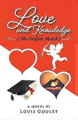 Love and Knowledge The Perfect Match