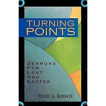 Turning Points Sermons For Lent And Easter