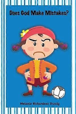 Does God Make Mistakes?