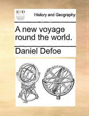 A New Voyage Round the World.