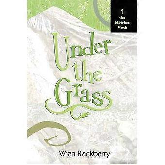 Under the Grass