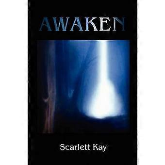 Awaken