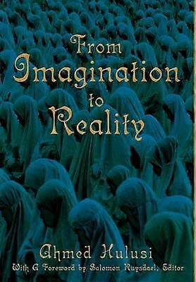 From Imagination to Reality