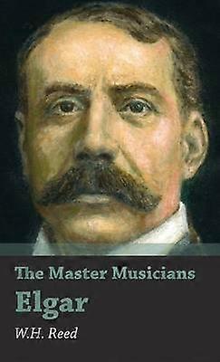 The Master Musicians  Elgar