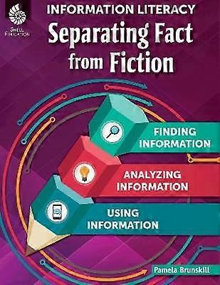 Information Literacy: Separating Fact from Fiction
