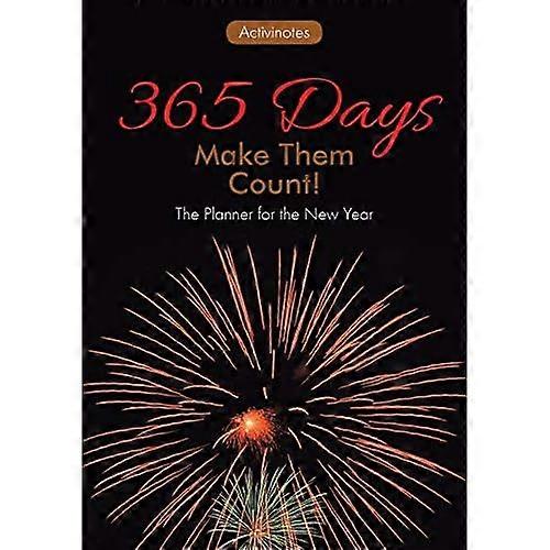 365 Days: Make Them Count! the Planner for the New Year