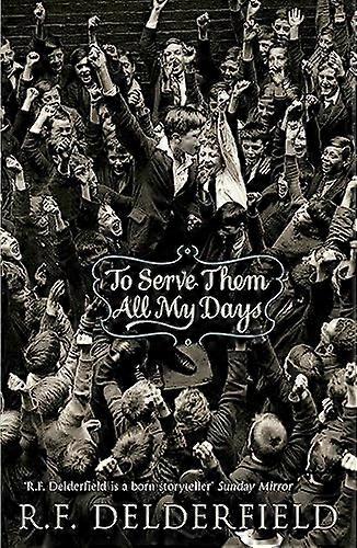 To Serve Them All My Days