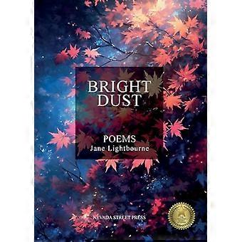 Bright Dust