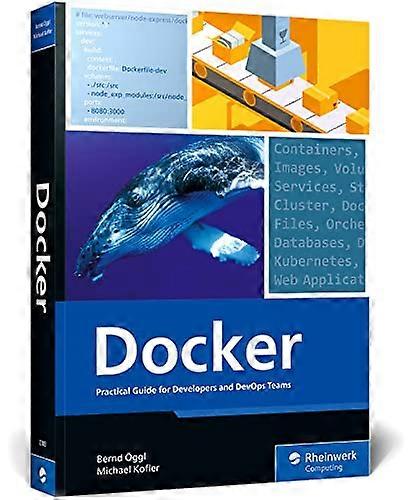 Docker Practical Guide for Developers and DevOps Teams