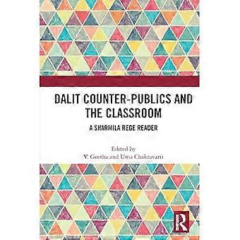 Dalit-Gegenöffentlichkeiten und das Klassenzimmer: ein Reader von Sharmila Rege