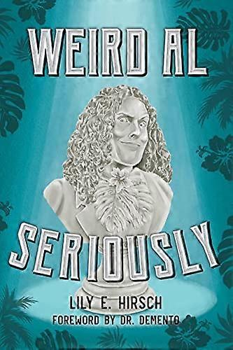 Weird Al Seriously