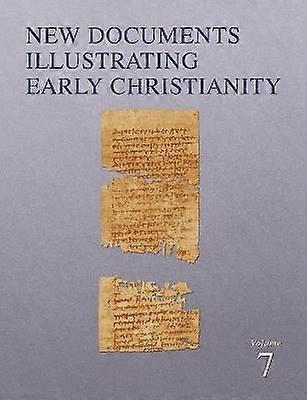 New Documents Illustrating Early Christianity