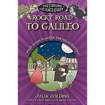 Rocky vej til Galileo: Hvad er vores sted i solsystemet (The nysgerrig videnskab Quest)