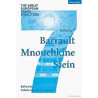 Große europäische Regisseure Band 7 : Barrault, Mnouchkine, Stein