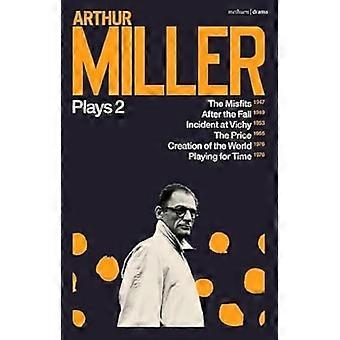 Arthur Miller spielt 2: The Misfits; Nach dem Fall; Zwischenfall in Vichy; Der Preis; Erschaffung der Welt; Auf Zeit spielen