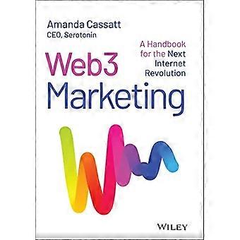 Web3-Marketing: Ein Handbuch für die nächste Internet-Revolution