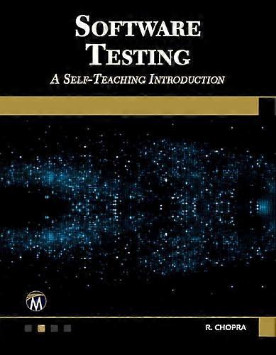 Software Testing: A Self-Teaching Introduction