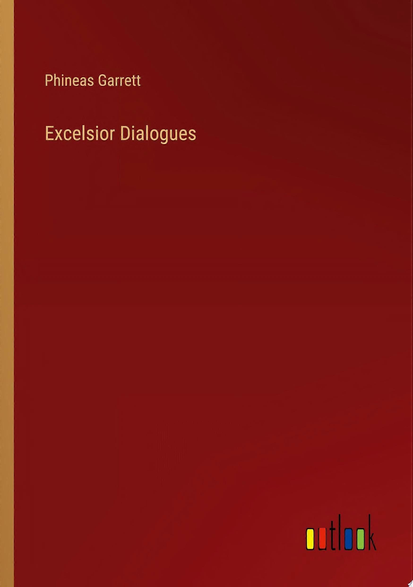 Excelsior dialogues