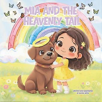 Mia and the heavenly tail